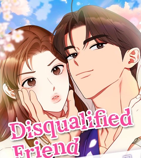 Disqualified Friend封面